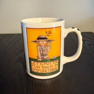 Mary Engelbreit “Let’s Put the Fun Back in Dysfunctional” Mug
